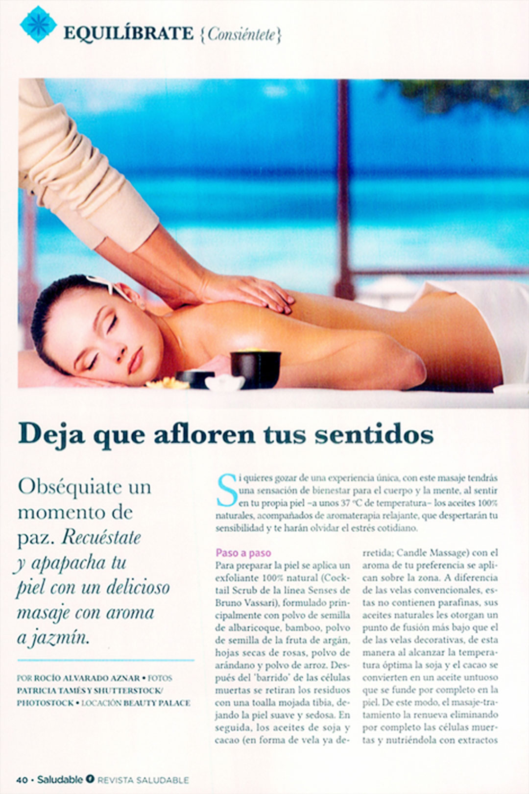<strong>Deja que afloren tus sentidos</strong><br>La revista Familia Saludable publicó un artículo sobre nuestros servicios de spa.